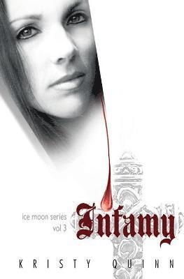 Kristy Quinn - Infamy, Häftad