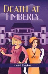 bokomslag Death at Timberly: A Lucy Belling and Maude Grimsworth Mystery