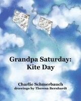 bokomslag Grandpa Saturday: Kite Day