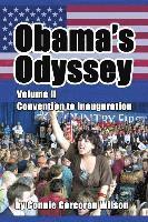 bokomslag Obama's Odyssey, Vol. II: Convention to Inauguration