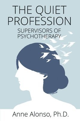 Anne Alonso - Quiet Profession, Häftad