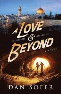 bokomslag Love and Beyond