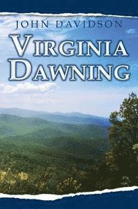 John Davidson - Virginia Dawning, Häftad