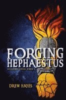 Forging Hephaestus 1