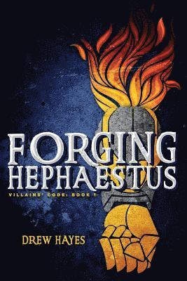 Forging Hephaestus 1