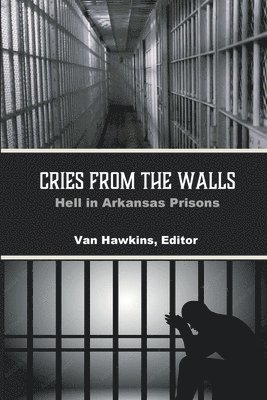 Cries from the Walls