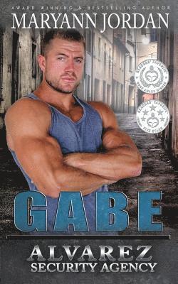 Gabe: Alvarez Security Series 1