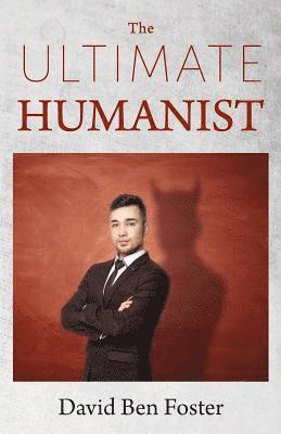 The Ultimate Humanist 1