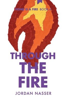 Jordan Nasser - Through the Fire, Häftad