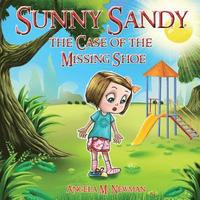 bokomslag Sunny Sandy: The Case of the Missing Shoe