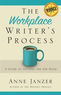 bokomslag The Workplace Writer's Process