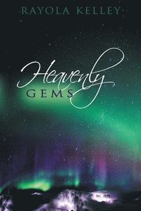 bokomslag Heavenly Gems