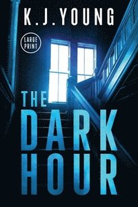 bokomslag The Dark Hour: Large Print