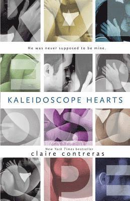 Claire Contreras - Kaleidoscope Hearts, Häftad