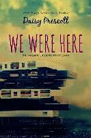 Daisy Prescott - We Were Here, Häftad