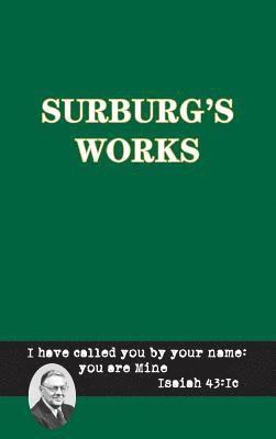 Surburg's Works - Bible 1