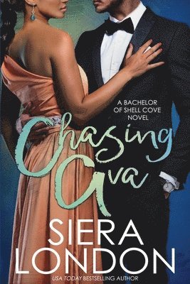 bokomslag Chasing Ava: A Bachelor of Shell Cove Novel
