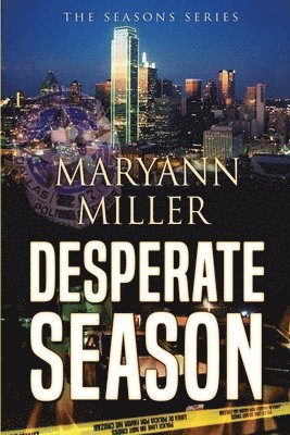 Maryann Miller, Audrey Lintner - Desperate Season: Seasons Mystery Series (book3), Häftad