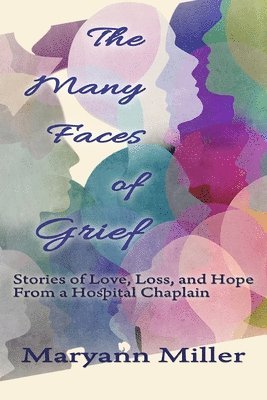 bokomslag Many Faces of Grief