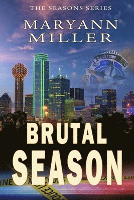 Maryann Miller, Audrey Lintner - Brutal Season, Häftad