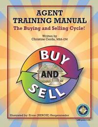 bokomslag Agent Training Manual: The Buying and Selling Cycle!