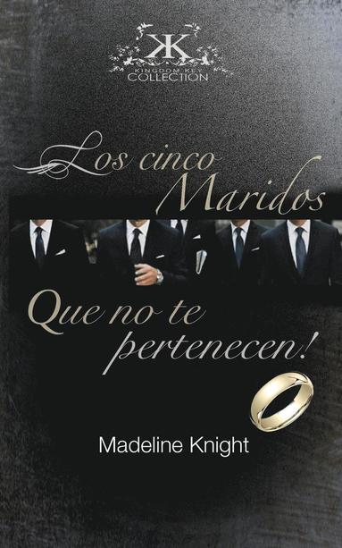 bokomslag ¡Los Cinco Esposos Que No Te Pertenecen!