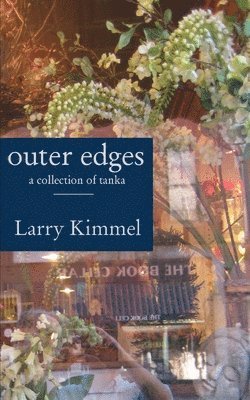 bokomslag outer edges: a collection of tanka