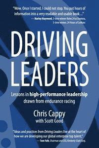 bokomslag Driving Leaders: Lessons in high-performance leadership drawn from endurance racing