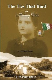 bokomslag Ties That Bind Abiding Fate