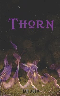 Thorn: Book 2 in The Grove Trilogy