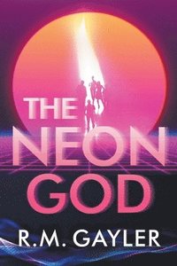 bokomslag The Neon God