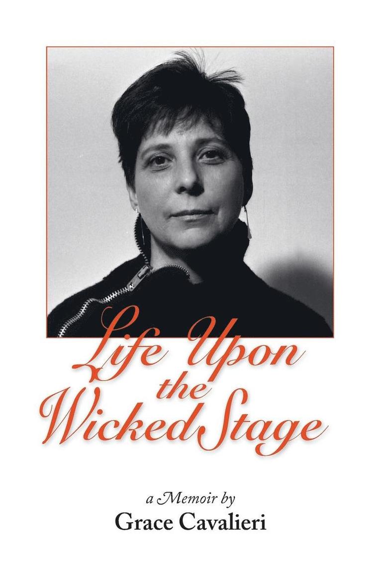 Life Upon the Wicked Stage