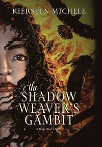 bokomslag The Shadow Weaver's Gambit