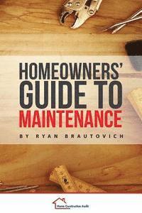 Homeowners' Guide to Maintenance 1