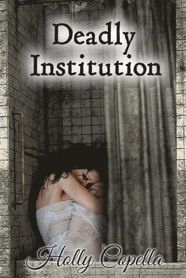Deadly Institution 1