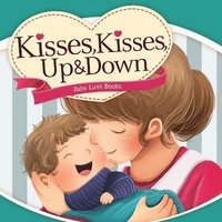 bokomslag Kisses, Kisses Up and Down