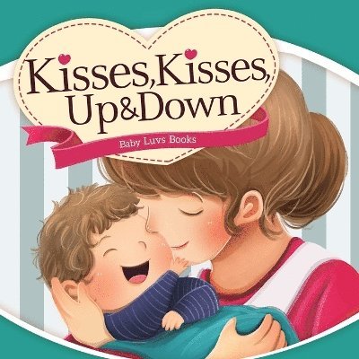 Kisses, Kisses Up and Down 1