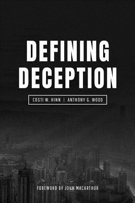 Defining Deception: Freeing the Church from the Mystical-Miracle Movement 1