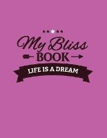 bokomslag My Bliss Book