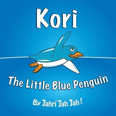 Kori: The Little Blue Penguin 1