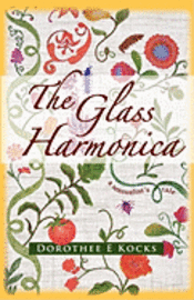 bokomslag The Glass Harmonica