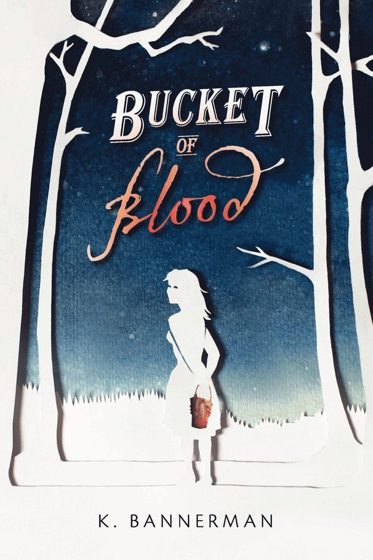 K. Bannerman - Bucket of Blood, Häftad