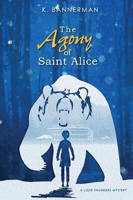 bokomslag Agony of Saint Alice