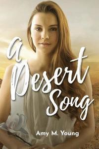 bokomslag A Desert Song