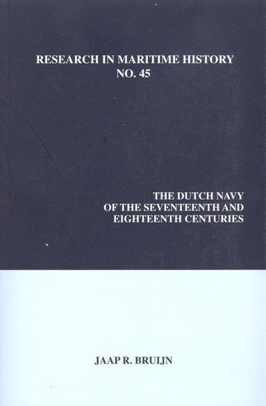 bokomslag Dutch Navy of the Seventeenth and Eighteenth Centuries