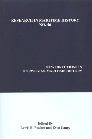 Lewis R. Fischer, Even Lange - New Directions in Norwegian Maritime History, Häftad