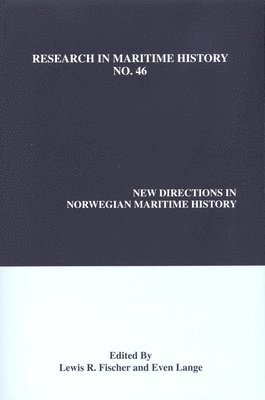 Lewis R. Fischer, Even Lange - New Directions in Norwegian Maritime History, Häftad
