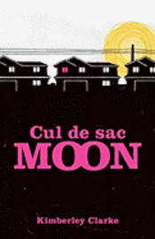 bokomslag Cul De Sac Moon