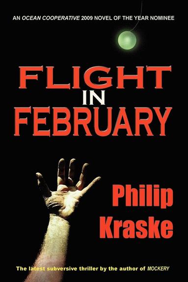 Philip Kraske - Flight In February, Häftad