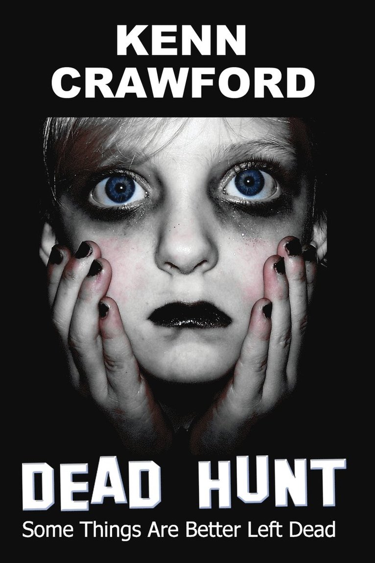 Kenn Crawford - Dead Hunt, Häftad
